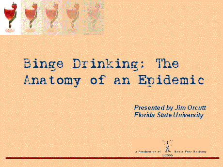 Powerpoint Slide Show on "Binge Drinking"